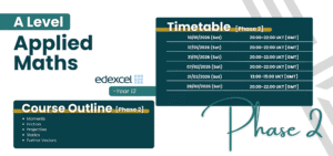 A Level Applied Maths Live Group Class Year 13 Phase 2 Content and Timetable